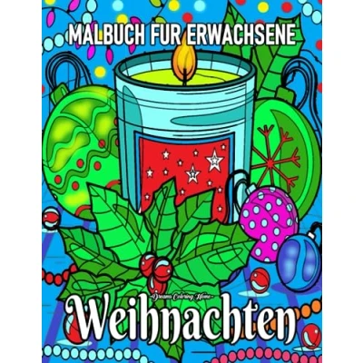 Abbildung von Weihnachtsmalbuch für Erwachsene: Ein Malbuch mit 40 großgedruckten Weihnachts Malseiten einfachen Designs (Weihnachts Malbuch)