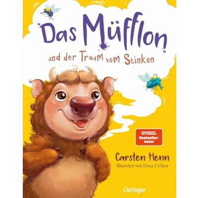 Abbildung von das Müfflon und der Traum vom Stinken: Ein lustiges Bilderbuch über Anderssein von Bestsellerautor Carsten Henn für Kinder ab 4 Jahren