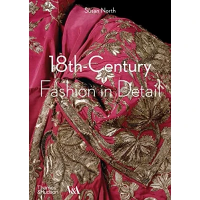 Abbildung von 18th Century Fashion in Detail (Victoria and Albert Museum)
