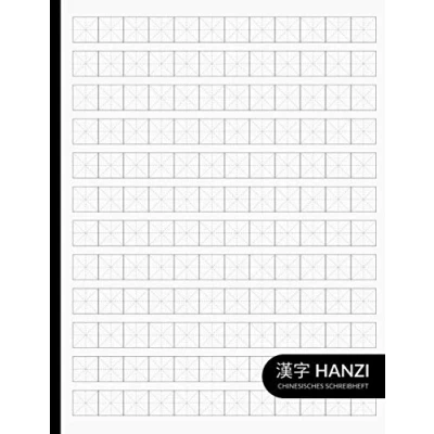 Abbildung von Hanzi Chinesische Schreibheft: Blanko Übungsheft für Schriftzeichen mit Kreuz und Diagonalen unterteilt 120 Seiten A4 Mi Zi Ge Papier