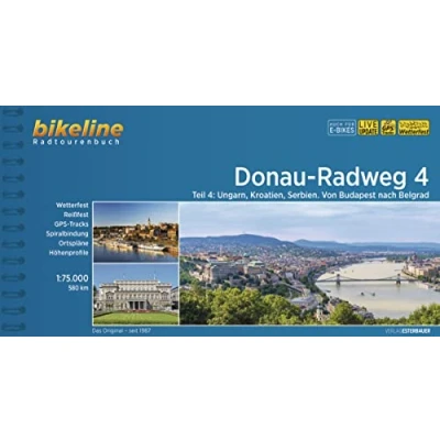 Abbildung von Donauradweg / Donau Radweg 4: Teil Ungarn, Kroation, Serbien Von Budapest nach Belgrad, 1:75.000, 580 km (Bikeline Radtourenbücher, Band 4)