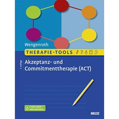 Abbildung von Therapie Tools Akzeptanz und Commitmenttherapie: Mit E Book inside Arbeitsmaterial (Beltz Tools)