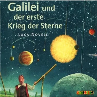Abbildung von Galilei und der erste Krieg Sterne: Geniale Denker Erfinder