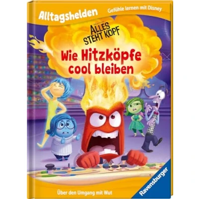 Abbildung von Alltagshelden Gefühle lernen mit Disney/Pixar: Alles steht Kopf Wie Hitzköpfe cool bleiben Über den Umgang Wut Bilderbuch ab 3 Jahren