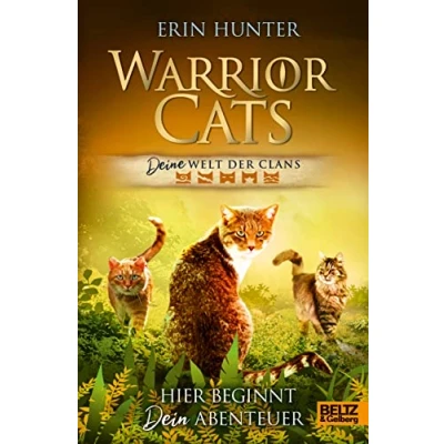 Abbildung von Warrior Cats DEINE Welt der Clans.: Hier beginnt DEIN Abenteuer