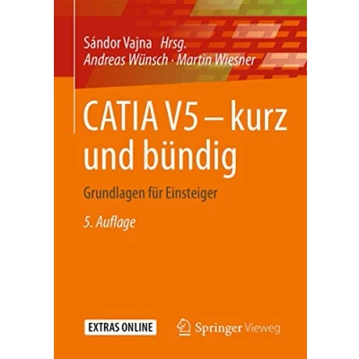 Abbildung von CATIA V5 kurz und bündig: Grundlagen für Einsteiger