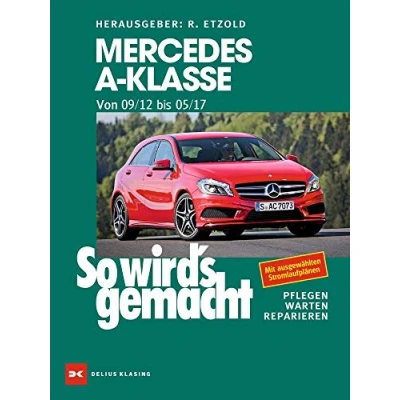 Abbildung von Mercedes A Klasse von 2012 bis 2017: So wird’s gemacht Band 166