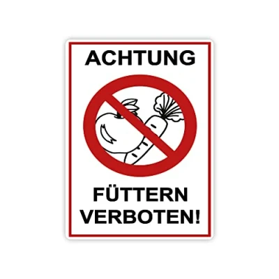 Abbildung von XXL Achtung Füttern verboten ! Schild 30 x 40 cm aus stabiler PVC Hartschaumplatte 5mm mit UV Schutz von STROBO