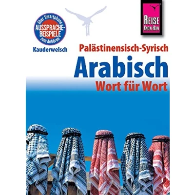 Abbildung von Palästinensisch Syrisch Arabisch Wort für Wort: Kauderwelsch Sprachführer von Reise Know How
