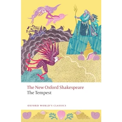 Abbildung von The Tempest: New Oxford Shakespeare (Oxford World’s Classics)