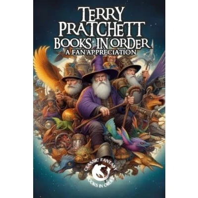 Abbildung von TERRY PRATCHETT BOOKS IN ORDER: A FAN APPRECIATION
