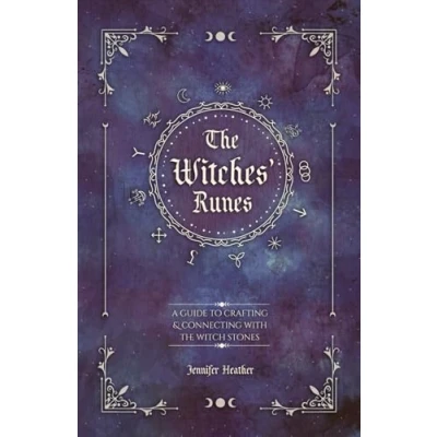 Abbildung von the Witches&#039; Runes: A Guide to Crafting &amp; Connecting with Witch Stones