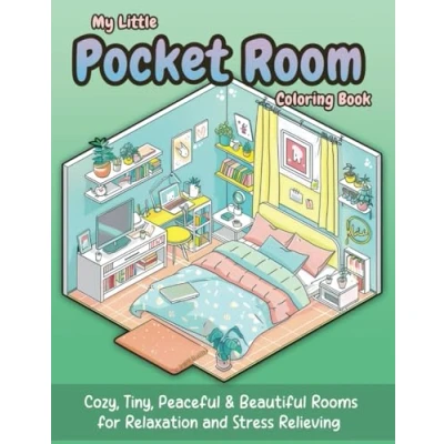 Abbildung von My Little Pocket Room Coloring Book: Cozy, Tiny, Peaceful &amp; Beautiful Rooms for Relaxation and Stress Relieving