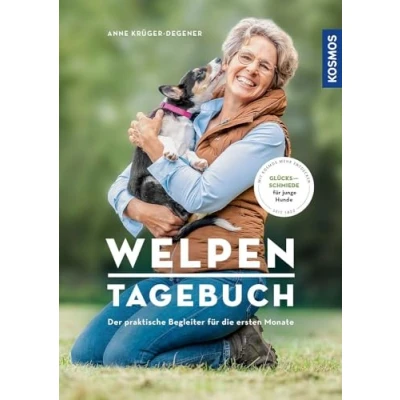 Abbildung von Welpentagebuch: Der praktische Begleiter für die ersten Monate Glücksschmiede junge Hunde Mit Filmen über KOSMOS PLUS App