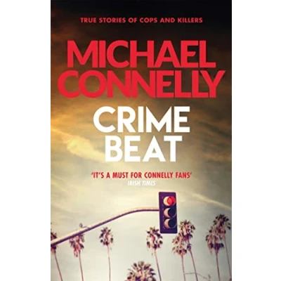 Abbildung von Crime Beat: True Reports Of Cops And Killers