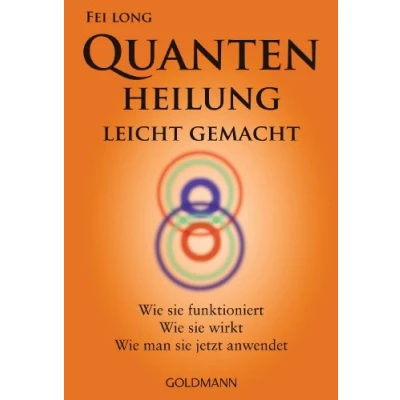 Abbildung von Quantenheilung leicht gemacht: wie sie funktioniert, wirkt, man jetzt anwendet