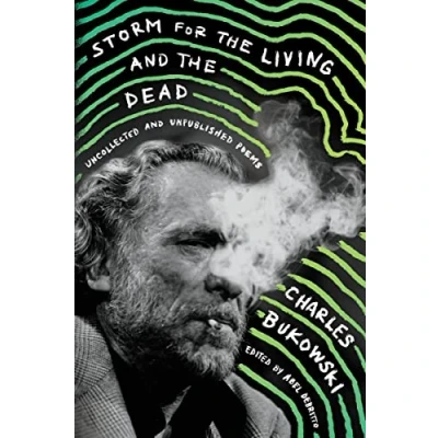 Abbildung von Storm for the Living and Dead: Uncollected Unpublished Poems