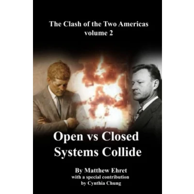 Abbildung von Clash of the Two Americas Volume 2: Open vs Closed Systems Collide