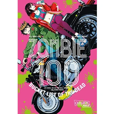 Abbildung von Zombie 100 Bucket List of the Dead 1: Dinge, die ich tun will, bevor ein werde Comedy Action Manga ab 16 Jahren über Glück und Bestimmung trotz Weltuntergang