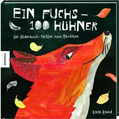 Abbildung von Ein Fuchs 100 Hühner: Der Bilderbuch Thriller zum Mitzählen. Vorlesebuch für Kinder ab 3
