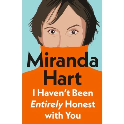 Abbildung von I Haven’t Been Entirely Honest with You: From bestselling author and the nation&#039;s favourite comedian