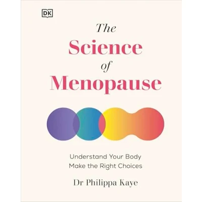 Abbildung von the Science of Menopause: Understand Your Body, Make Right Choices