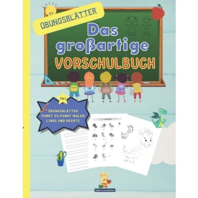 Abbildung von Das großartige Vorschulbuch ÜBUNGSBLÄTTER: Super Übungsbuch für Vorschule oder Grundschule.