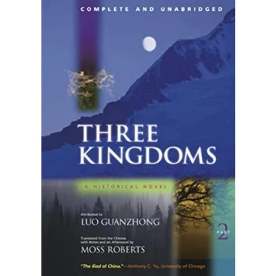 Abbildung von Three Kingdoms.Pt.1: A Historical Novel. Transl. from the Chinese w. an Afterword by Moss Roberts. Forew. John S. Service