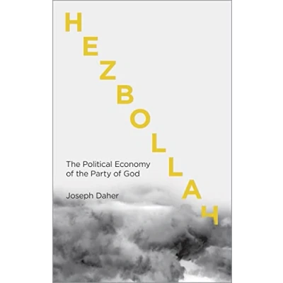 Abbildung von Hezbollah: The Political Economy of Lebanon&#039;s Party God