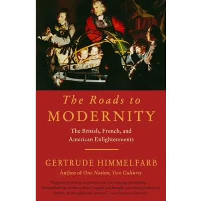 Abbildung von The Roads to Modernity: British, French, and American Enlightenments (Vintage)