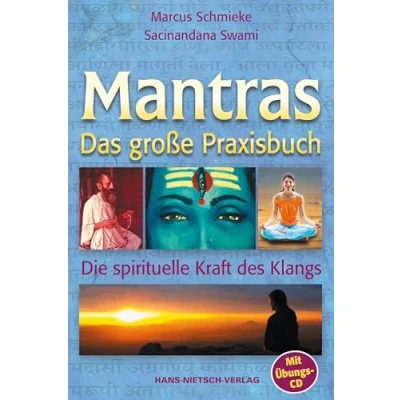 Abbildung von Mantras. Das große Praxisbuch: Die spirituelle Kraft des Klangs