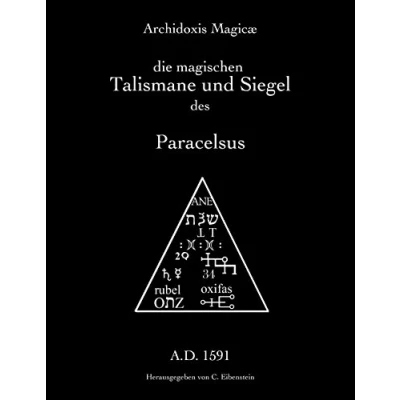Abbildung von Archidoxis Magicæ: Die magischen Talismane und Siegel des Paracelsus