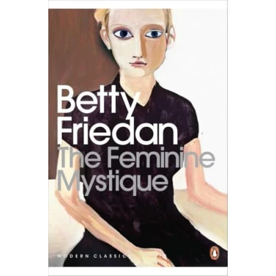 Abbildung von The Feminine Mystique: With an Introd. by Lionel Shriver (Penguin Modern Classics)