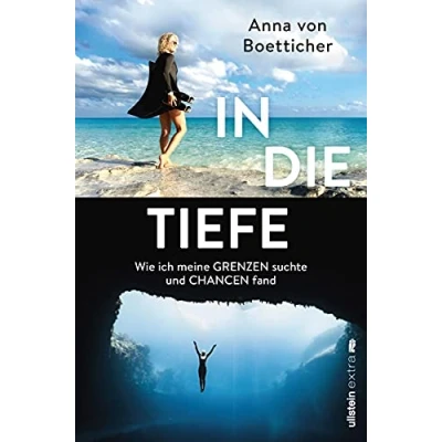 Abbildung von In die Tiefe: Wie ich meine Grenzen suchte und Chancen fand