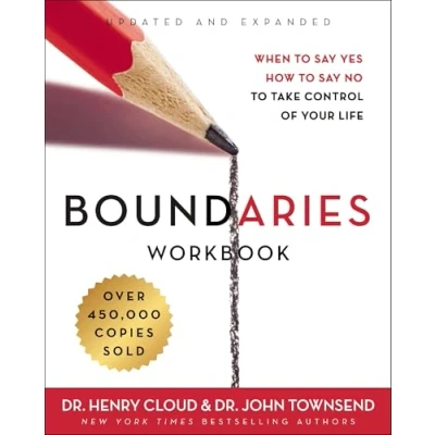 Abbildung von Boundaries Workbook: When to Say Yes, How No Take Control of Your Life