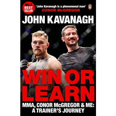 Abbildung von Win or Learn: MMA, Conor McGregor and Me: A Trainer&#039;s Journey
