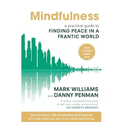 Abbildung von Mindfulness: a practical guide to finding peace in frantic world