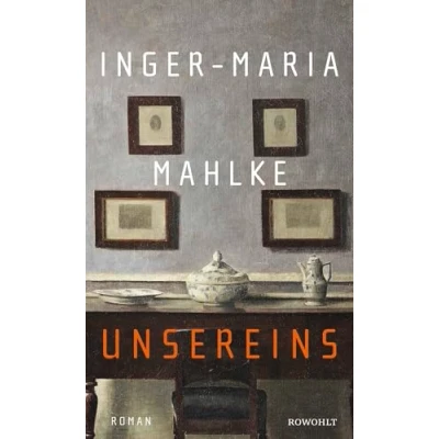 Abbildung von Unsereins: Eine epische Familiengeschichte der neue Roman Buchpreisträgerin