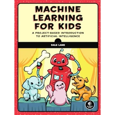Abbildung von Machine Learning for Kids: A Project Based Introduction to Artificial Intelligence