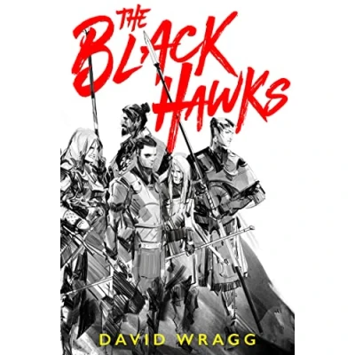 Abbildung von The Black Hawks: A thrilling action adventure fantasy novel (Articles of Faith)