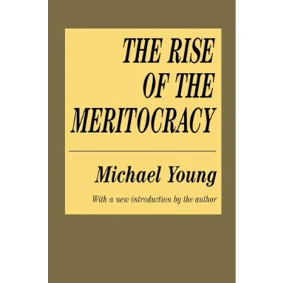 Abbildung von the Rise of Meritocracy (Classics in Organization and Management Series)