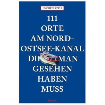 Abbildung von 111 Orte am Nord Ostsee Kanal, die man gesehen haben muss