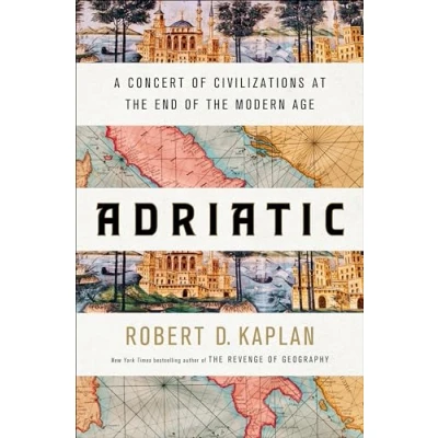 Abbildung von Adriatic: A Concert of Civilizations at the End Modern Age