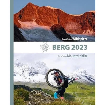 Abbildung von BERG 2023 Alpenvereinsjahrbuch: BergWelten: Wildspitze / BergFokus: Mountainbike. Das große Portfolio alpiner Themen für Menschen, die Berge lieben