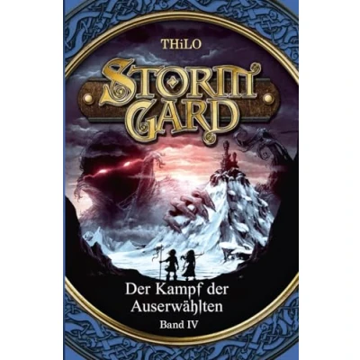 Abbildung von Stormgard: der Kampf Auserwählten (Band 4) Kinderbuch Serie ab 8 Jahre über Drachen, Magie und Schwerter