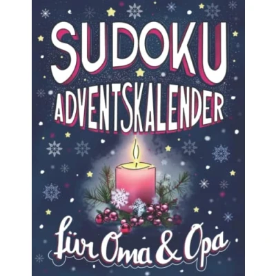 Abbildung von Sudoku Adventskalender für Oma &amp; Opa: drei große Rätsel die Adventstage bis Heiligabend. Weihnachtliches Design mit Schwierigkeitsgraden, inkl. Lösungen
