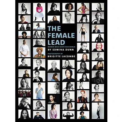 Abbildung von The Female Lead: Women Who Shape Our World