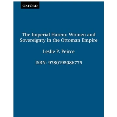 Abbildung von the Imperial Harem: Women and Sovereignty in Ottoman Empire (Studies Middle Eastern History)