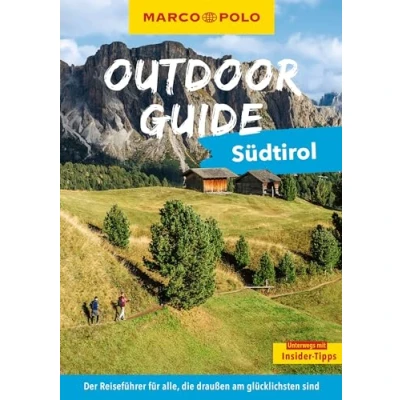 Abbildung von MARCO POLO Outdoor GUIDE Reiseführer Südtirol: Mit rund 150 Erlebnissen für alle, die am liebsten draußen sind