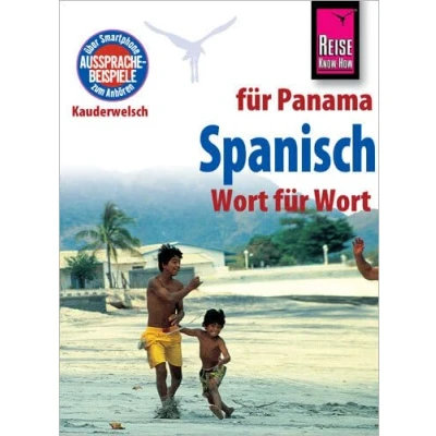 Abbildung von Reise Know How Sprachführer Spanisch für Panama Wort Wort: Kauderwelsch Band 109: Mit Aussprachebeispielen zum Anhören